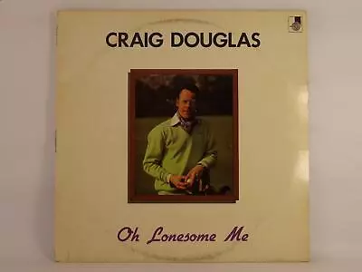 CRAIG DOUGLAS OH LONESOME ME (348) 13 Track LP Picture Sleeve • £6.99