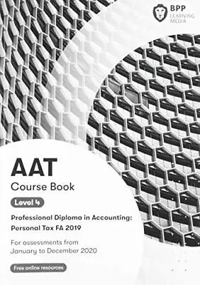 AAT Personal Tax FA2019: Course Book BPP Learning Medi • £7.49