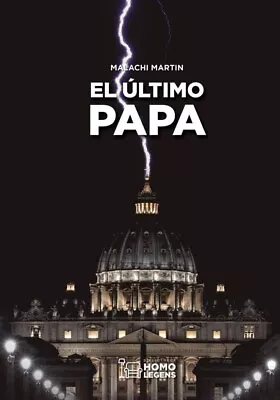 EL ULTIMO PAPA (SPANISH EDITION)  By Malachi Martin - BRAND NEW • $47