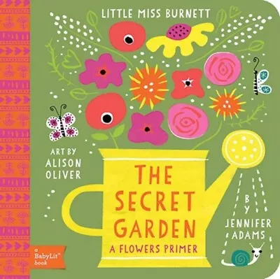 Little Miss Burnett The Secret Garden: A BabyLit... - Free Tracked Delivery • £10.20