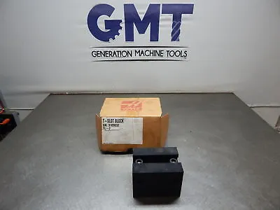 HAAS T-Slot BLock For TL Lathes #3109032 NOS #GMT-2655  • $295