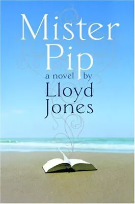 Mister Pip Hardcover Lloyd Jones • £4.03