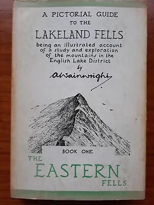 A Pictorial Guide To The Lakeland Fells Book 1 The Eastern Fells By A.Wainwright • £6