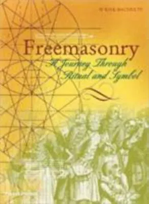 Freemasonry: A Journey Through Ritual And Symbol (Art & Imagination) By  • $7.49