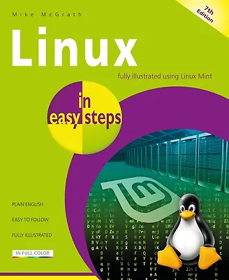 £9.99 • Buy Linux In Easy Steps, 7th Edition