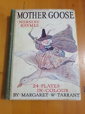 Mother Goose Nursery Rhymes. Tarrant. Childrens Picture Story Book. C1930's  • $26.10