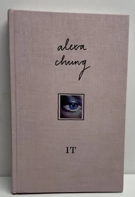 IT By Alexa Chung Alexa Chung (Cloth Book 2013) 1st Edition Fashion Photograph • $32