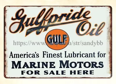 Gulfpride Oil Gulf Lubricant For Marine Motors Metal Tin Sign Wall Of Art • $18.91