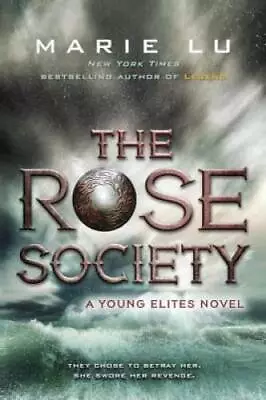 The Rose Society (The Young Elites) - Paperback By Lu Marie - GOOD • $3.98