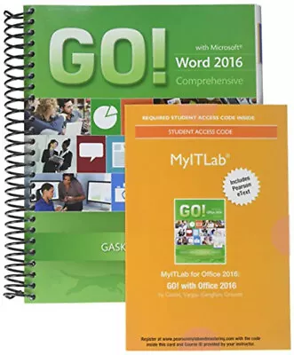 GO! With Microsoft Word 2016 Comprehensive; MyITLab With Pearson • $89.57