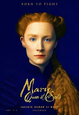 MARY - QUEEN OF SCOTS (2018) Film Poster Photograph - Glossy A4 Print  • £6.99