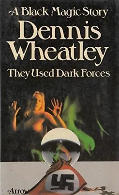£2.99 • Buy They Used Dark Forces (A Black Magic Story), Dennis Wheatley, Used; Good Book