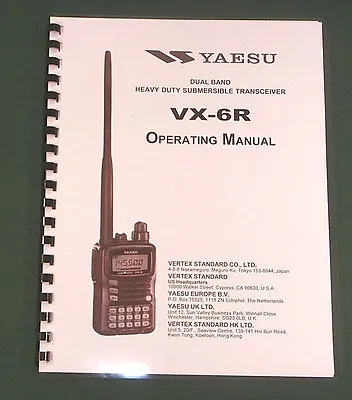 Yaesu VX-6R Instruction Manual -  Premium Card Stock Covers & 28 LB Paper! • $24.50