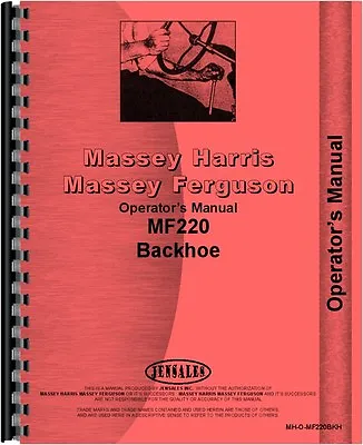 Massey Ferguson 220 Backhoe Attachment Operators Manual MH-O-MF220BKH • $14.99