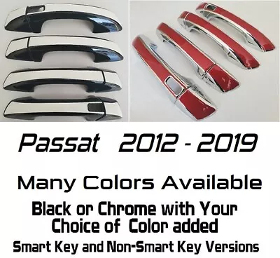 Black Or Chrome Door Handle Overlays Volkswagen VW Passat 2012-2019 U PICK CLR  • $95