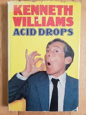 ACID DROPS BY KENNETH WILLIAMS 1st EDITION HARDBACK DUST JACKET BOOK 1980 • £15