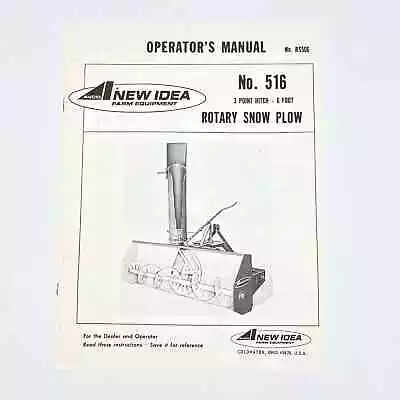 Original 1974 New Idea Manual 516 3 Point Hitch 6' Rotary Snow Plow RS506 TB9 • $17