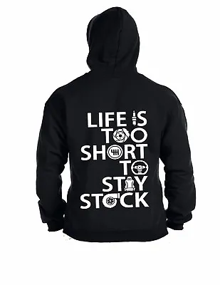 Life Is Too Short To Stay Stock Hoodies JDM Boost Turbo Race Back A3 Size  Print • £16.99