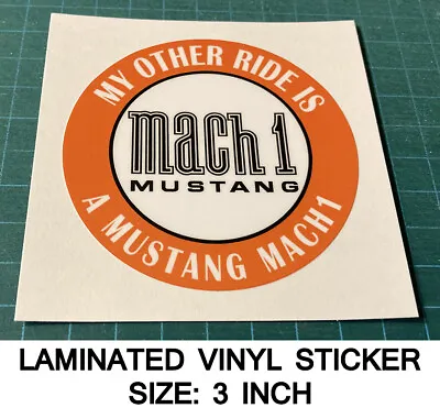 My Other Ride Is A Mustang Mach1 Vinyl Sticker Decal - Ford Car - Performance • $7.35