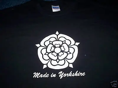 Made In Yorkshire T-shirt New Leeds Sheffield York  • £9.99