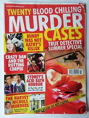 £4.99 • Buy TRUE DETECTIVE MAGAZINE Summer Special 2021 20 Blood Chilling Murder Cases Crime