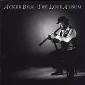 Acker Bilk : Love Songs CD Value Guaranteed From EBay’s Biggest Seller! • £2.24