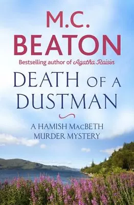 The Hamish Macbeth Series: Death Of A Dustman By M.C. Beaton (Paperback / • £2.76
