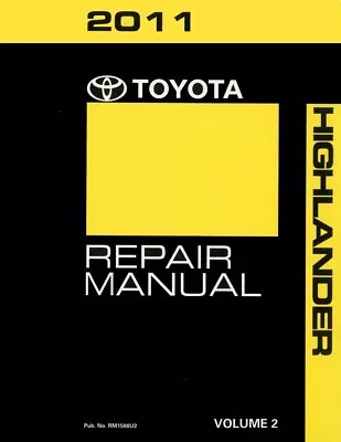 2011 Toyota Highlander Shop Service Repair Manual Book VOLUME 2 Only • $84.34