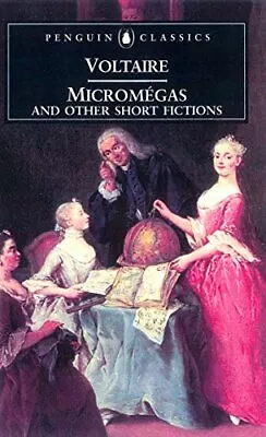 Micromegas And Other Short Fictions By Francois Voltaire (Paperback 2002) • £13.96