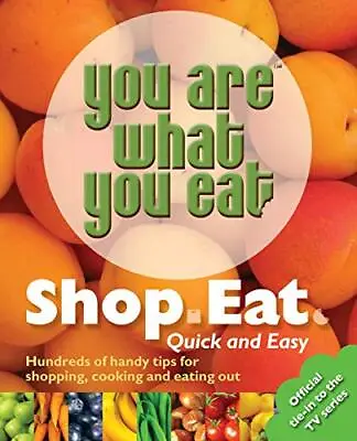  You Are What You Eat : Shop Eat. Quick And Easy (You Are What You Eat)-Carina  • £2.21