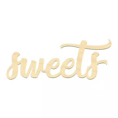 Sweets Wording-Laser Cut Sweets Sign • $17.94