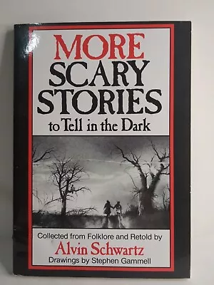 More Scary Stories To Tell In The Dark 1984 Paperback Book By Alvin Schwartz • $6