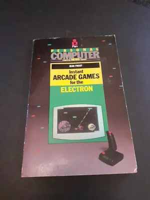 Acorn Electron Programming Guide Instant Arcade Games • £20