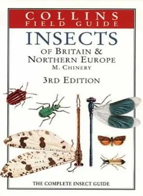 £3.50 • Buy Insects Of Britain And Northern Europe (Collins Field Guide) By Michael Chinery