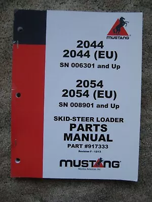 Skid Steer Loader Parts Manual Mustang Skidloader 2044 2054 • $11