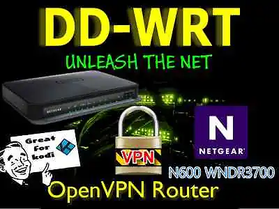 Netgear WNDR3700 N600 OpenVPN DDWRT Vpn Router - Wireguard Nord Etc   Free Setup • £36.50