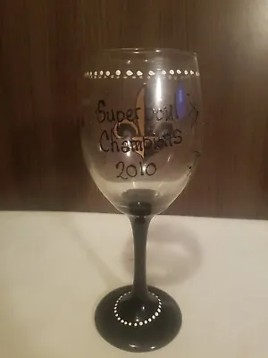 $20 • Buy New Orleans Saints Superbowl Champions 2010 Hand Painted Wine Glass