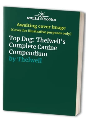 £9.38 • Buy Top Dog: Thelwell's Complete Canine Compendium By Thelwell Paperback Book The