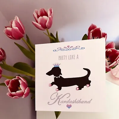 Personalised Birthday Card Sausage Dog Card Dachshund Card Daughter Sister 💕 • £3.35