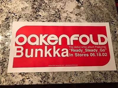 2002 Paul Oakenfold Bunkka Promo Poster 2-Sided RARE NEW OLD STOCK 12X24 • $10