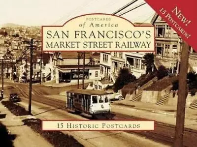 San Francisco's Market Street Railway • $10.22