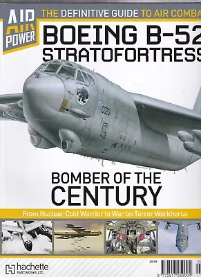 Boeing B-52 Stratofortress Bomber Of The Century - Air Power 2019 • £17.50