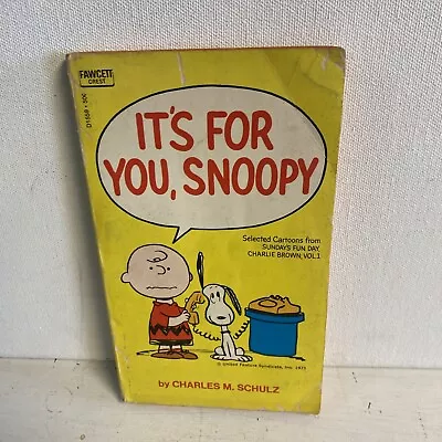 Vintage Peanuts Book Charlie Brown Its’s For You Snoopy • $7