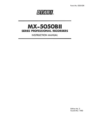 Bedienungsanleitung-Instruction Manual For Otari MX-5050 Hear • $28.75