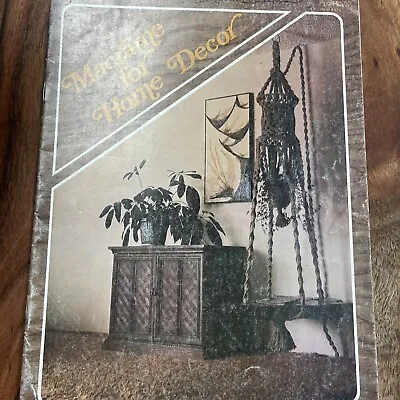 Macrame For Home Decor Vintage Pattern Instruction Book #819 Plant Hangers More • $15