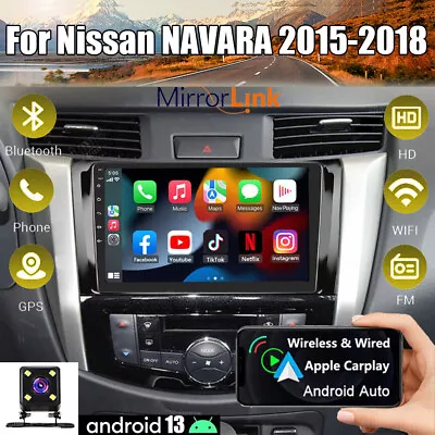 For Nissan NAVARA 2015-2018 Apple CarPlay Android 13 Car Stereo Radio GPS Navi • $193.99