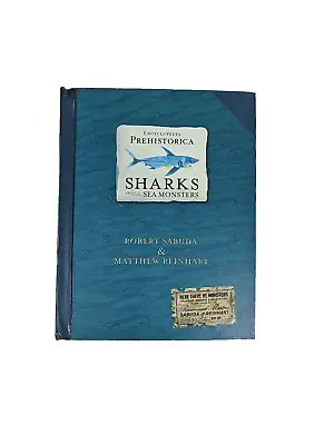 Encyclopedia Prehistorical Sharks & Other Sea Monsters By Robert Sabuda 1st Ed • $11.97
