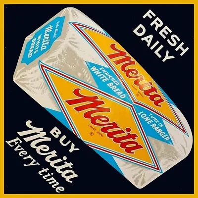 Merita Bread  Advertising Metal Sign • $49.95