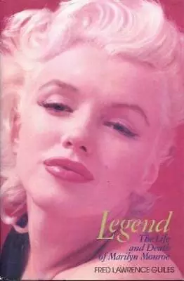 Legend: The Life And Death Of Marilyn Monroe - Hardcover - ACCEPTABLE • $4.39