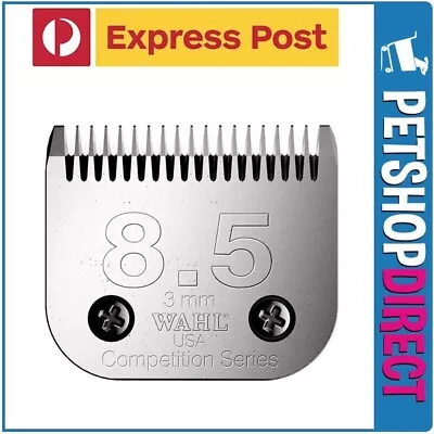 Wahl Competition Clipper Blade Set #8.5 Size 2.8mm EXPRESS POST • $69.95